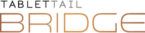 TabletTail: Bridge